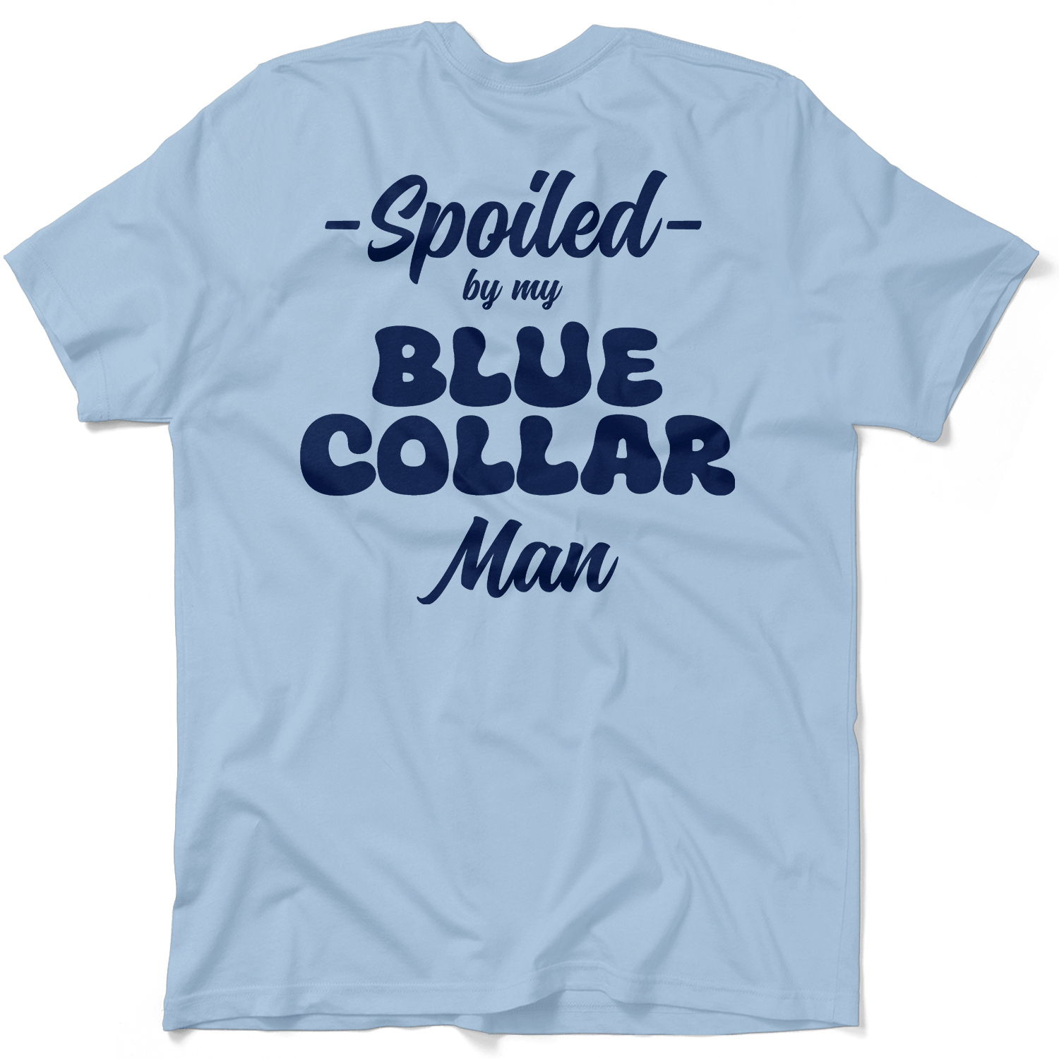Spoiled - T-Shirt